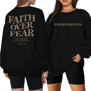 Oversized Christian Sweatshirt Women Faith Over Fear Sweater Christian Religious Sayings Pullover Long Sleeve Shirt