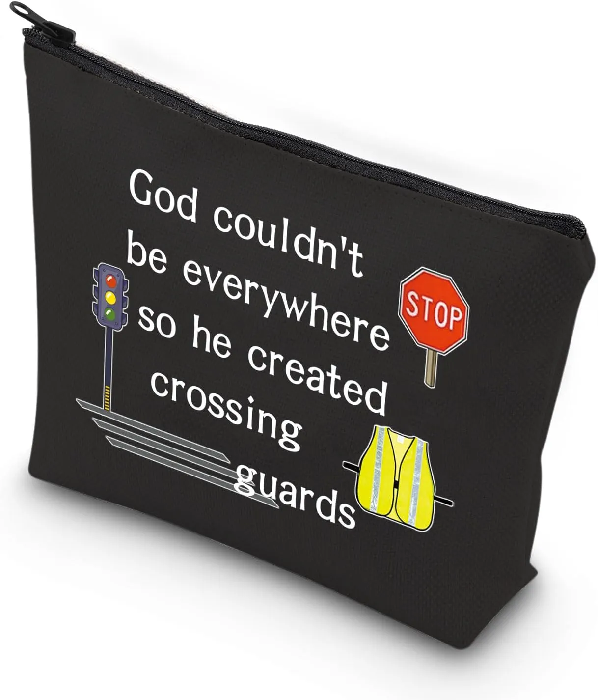 VAMSII Crossing Guard Gifts Lollipop lady Makeup Bag God Couldnt be Everywhere He Created Crossing Guards Zip Bag (BLK-Crossing Guard)